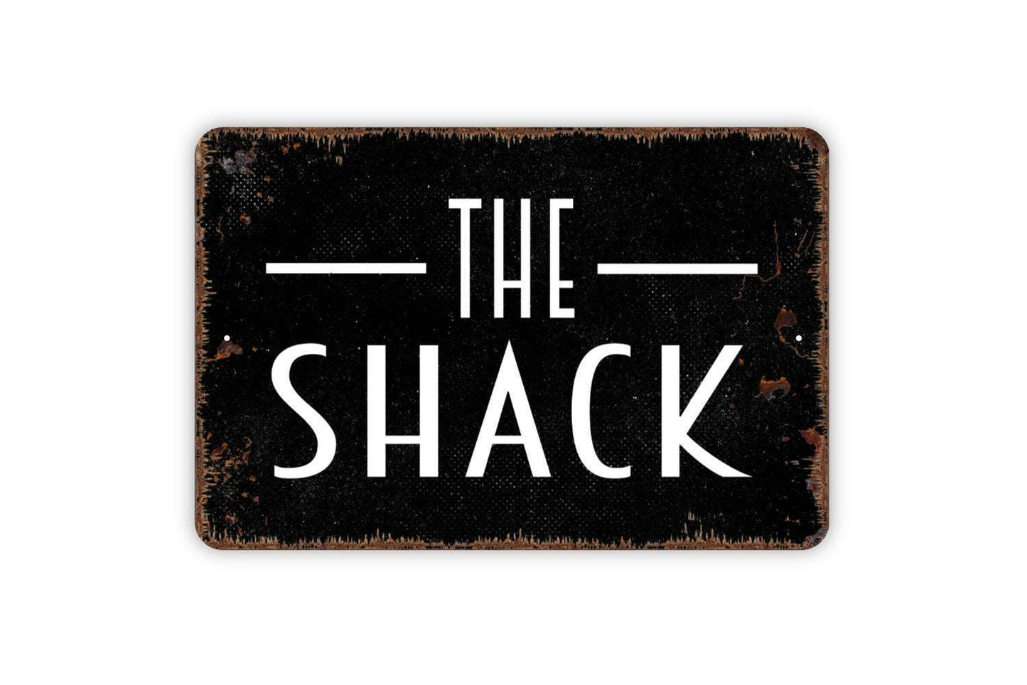 The Shack Sign | Rustic Farmhouse Wall Sign for Cabin, Shed, Man Cave, or Lake House | Country Style Metal Sign or Vinyl Sticker