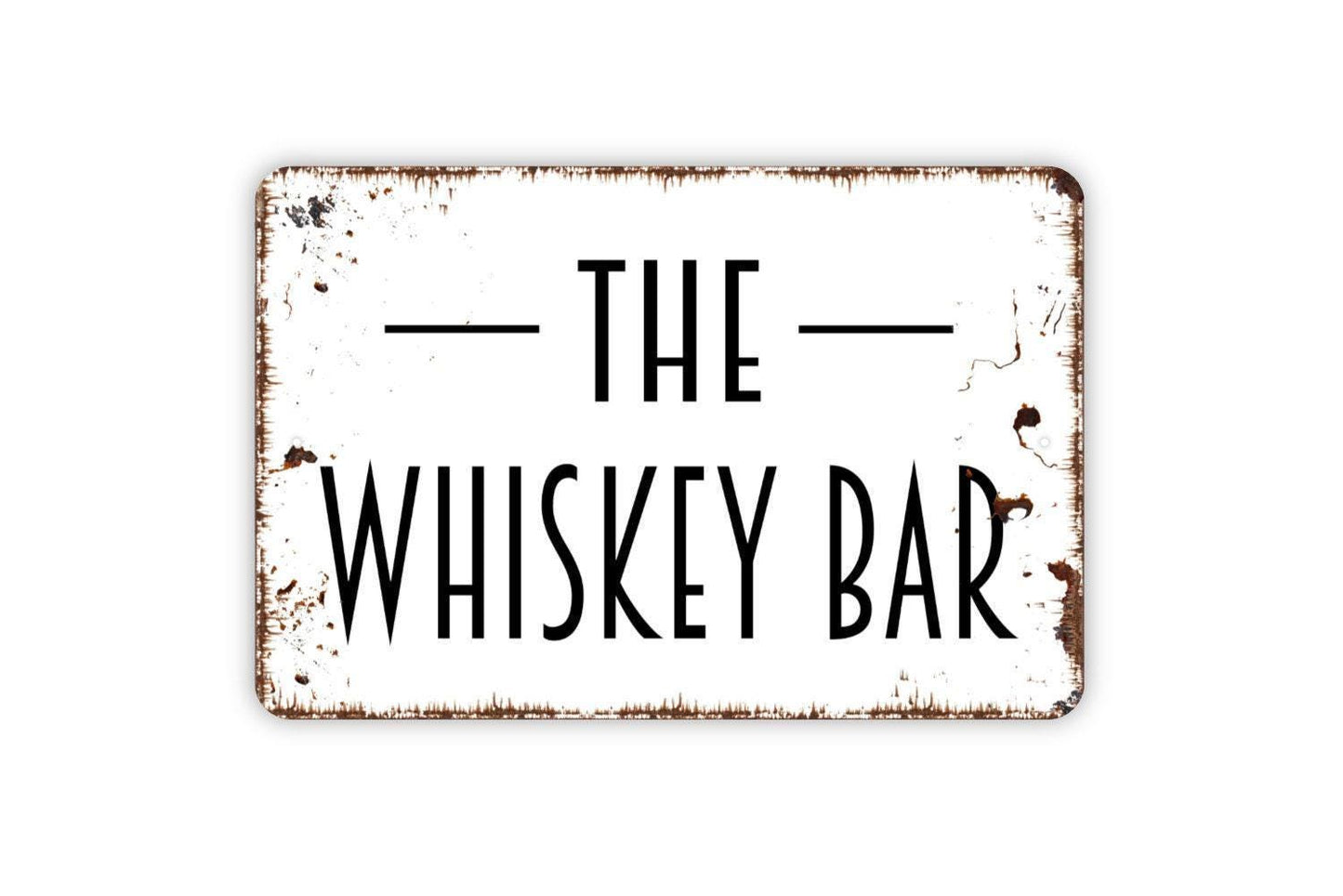 The Whiskey Bar Sign, Metal Sign, Farmhouse Contemporary Modern Wall Metal Sign
