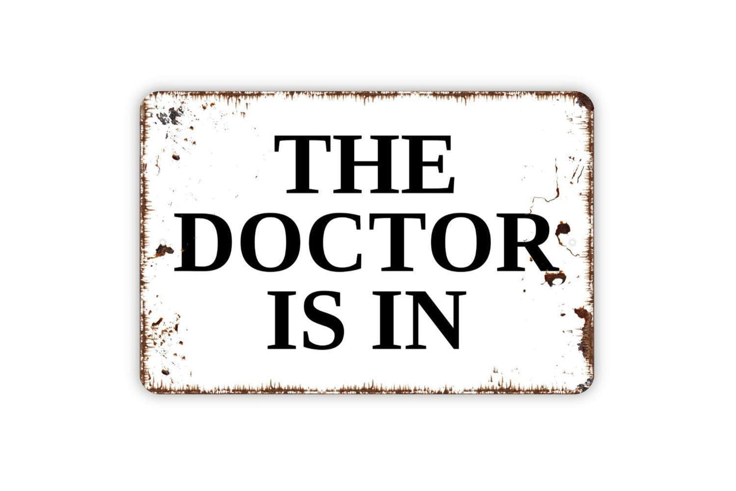 The Doctor Is In Sign | Office Door Wall Decor | Metal Sign or Vinyl Sticker for Clinics, Medical Offices, Counseling, or Home