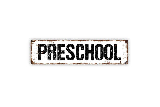 Preschool Sign | Rustic Classroom or Daycare Wall Sign for Teachers, Playrooms, or Learning Centers | Metal Sign or Vinyl Sticker Décor