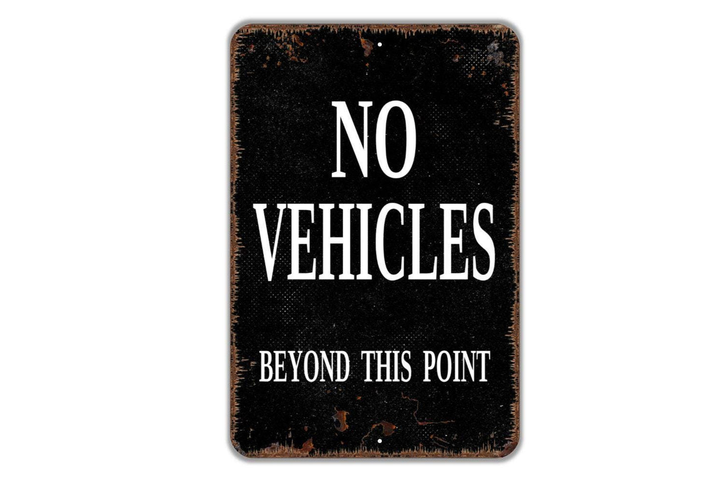 No Vehicles Beyond This Point Sign - Private Road Property Parking Metal Indoor or Outdoor Wall Art