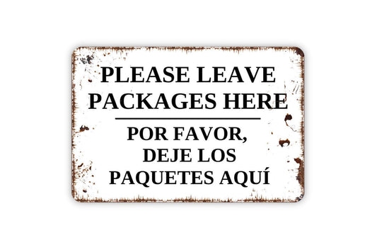 Please Leave Packages Here English & Spanish Sign | Delivery Instruction Wall Decor | Metal Sign or Vinyl Sticker for Home or Business