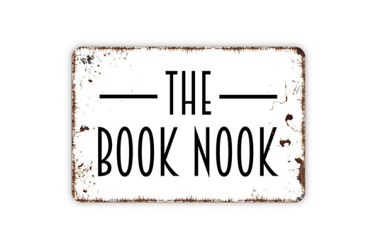 The Book Nook Sign - Reading Library Corner Metal Wall Art - Indoor or Outdoor