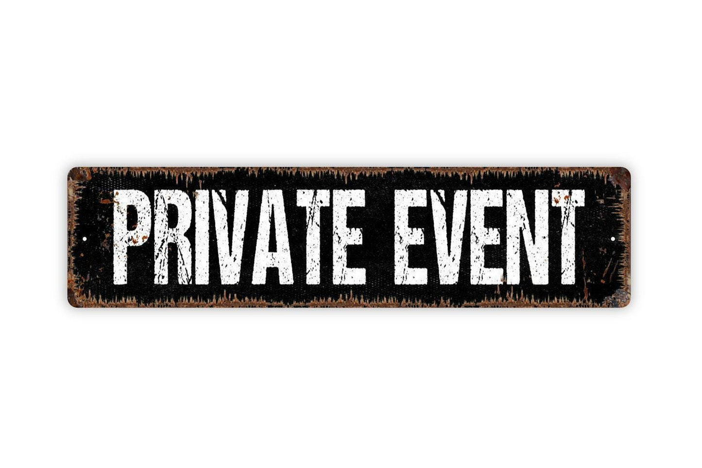 Private Event Sign - Welcome To Our House Party VIP Access Vinyl Sticker Or  Street Metal Sign or Door Name Plate Plaque