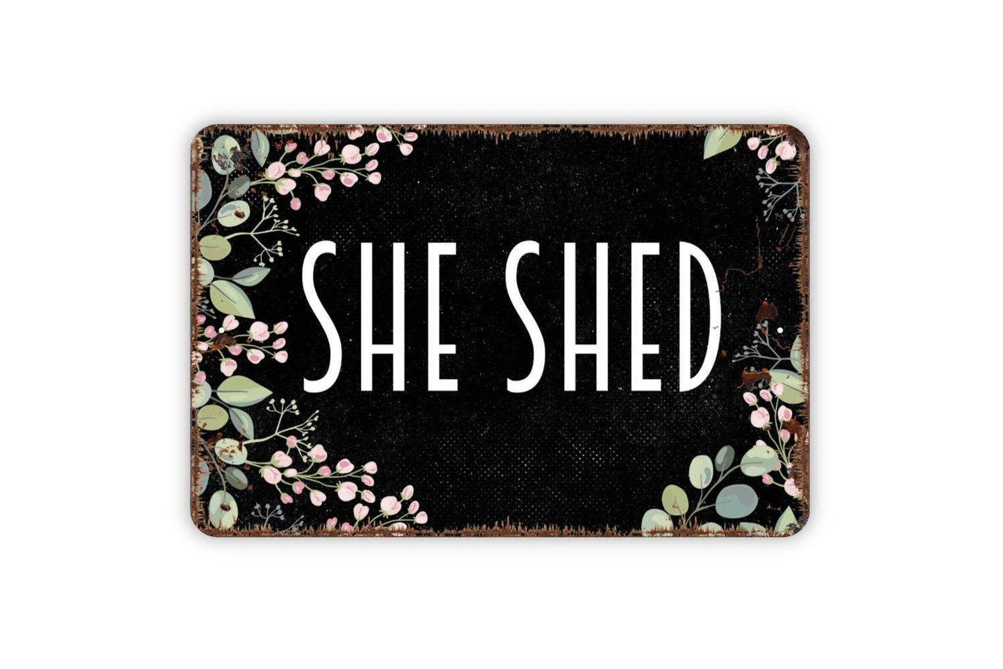 She Shed Sign - Flower Garden Metal Wall Art - Indoor or Outdoor