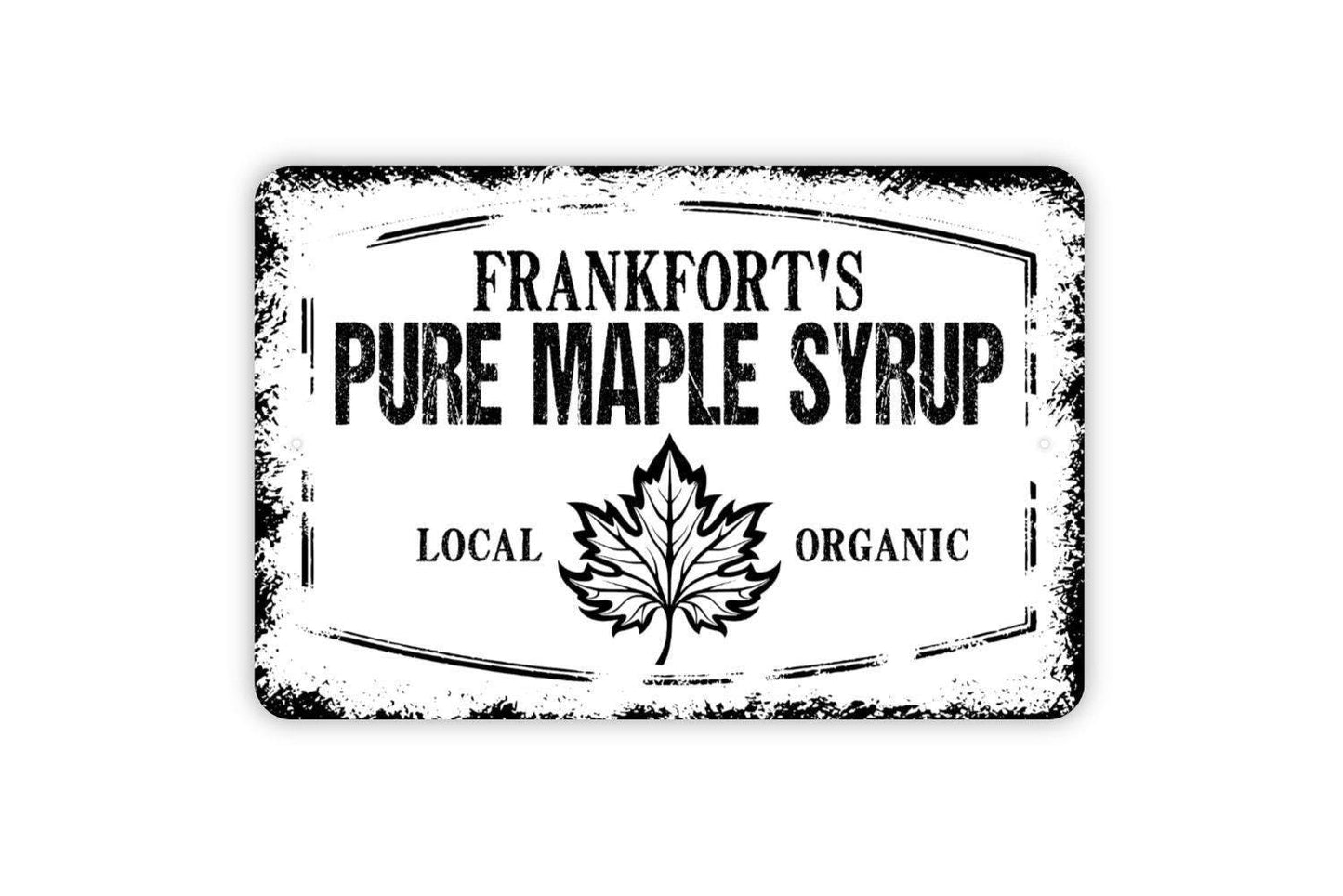 Personalized Pure Maple Syrup Sign | Custom Farmhouse Kitchen Sign | Rustic Cabin Wall Decor | Metal Sign or Vinyl Sticker | Country Home