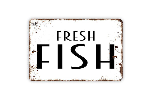 Fresh Fish Sign | Rustic Coastal Nautical Kitchen Wall Decor | Metal Sign or Vinyl Sticker for Restaurant Market Cottage