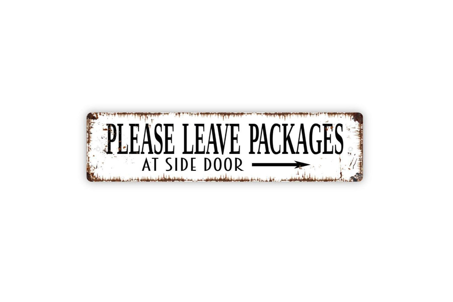 Please Leave Packages At Side Door With Arrow Sign - Metal Vinyl Sticker Or  Street Sign or Door Name Plate Plaque