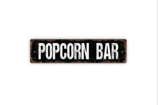 Popcorn Bar Sign - Kitchen Pantry Snacks Self Serve Candy Soda Pop Buttery Vinyl Sticker Or  Street Metal Sign or Door Name Plate Plaque
