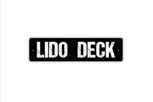 Lido Deck Sign - Boat Ship Swimming Pool Lounge Vinyl Sticker Or  Street Metal Sign or Door Name Plate Plaque