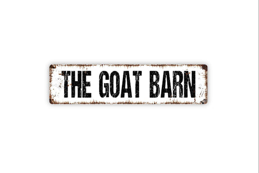 The Goat Barn Sign – Farm Animal Wall Decor for Barnyard or Homestead – Goat Lover Gift Sign – Country Farm Wall Art – Metal Sign or Sticker