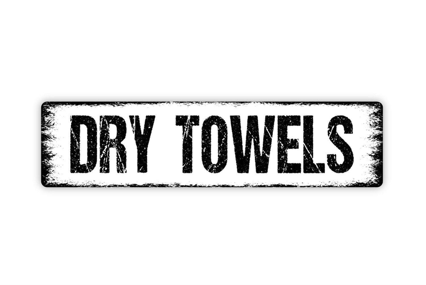 Dry Towels Sign - Swimming Pool Shower Bathroom Beach Vinyl Sticker Or  Metal Street Sign or Door Name Plate Plaque