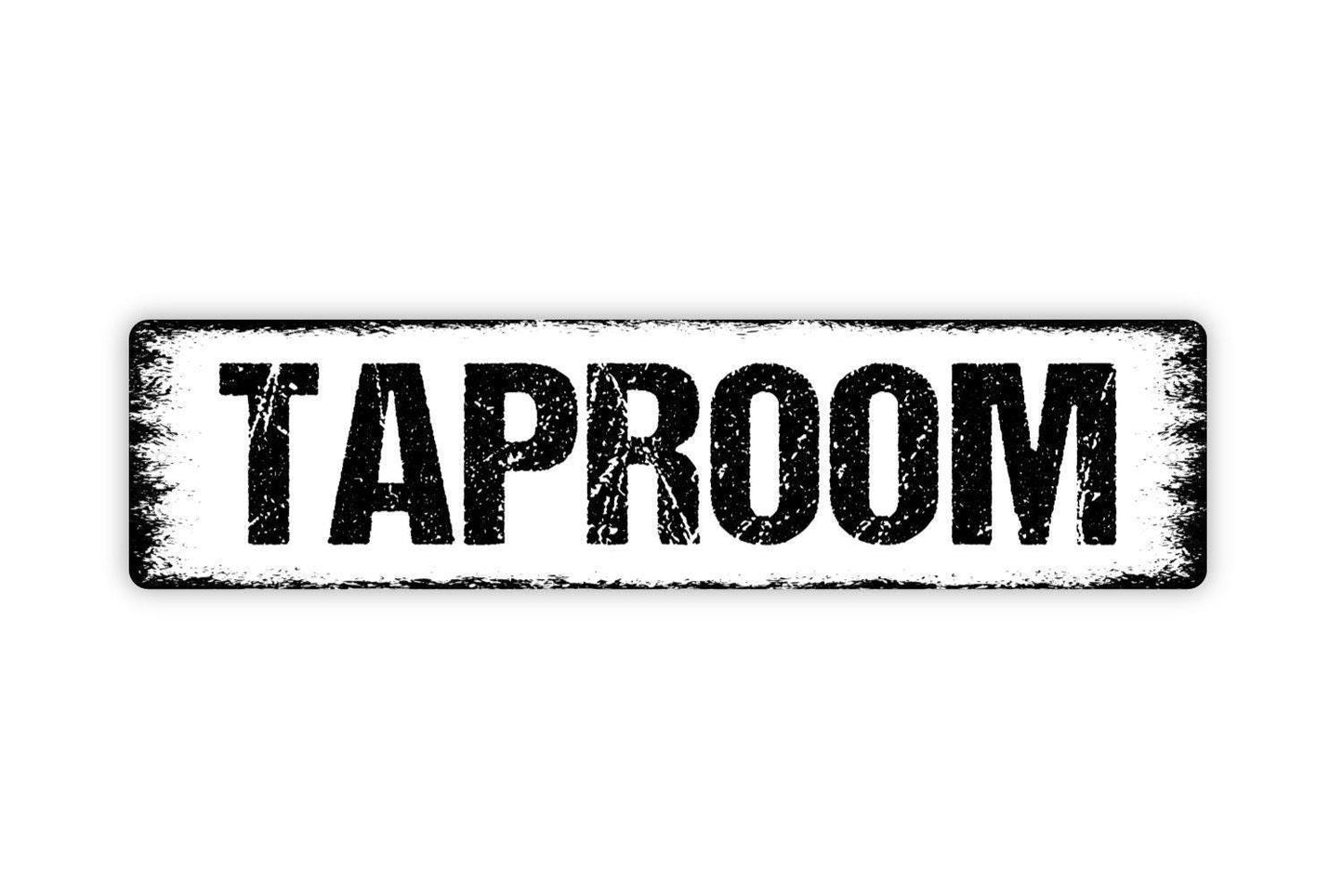 Taproom Sign - Bar Pub Brewery Tap Room Brew Station Vinyl Sticker Or  Metal Street Sign or Door Name Plate Plaque