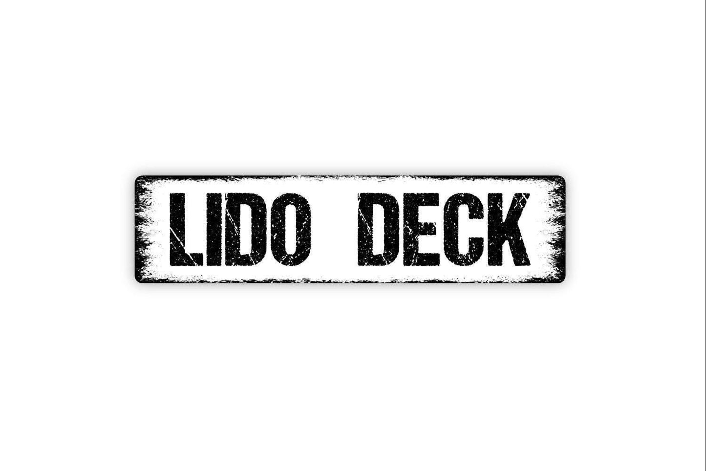 Lido Deck Sign - Boat Ship Swimming Pool Lounge Vinyl Sticker Or  Street Metal Sign or Door Name Plate Plaque