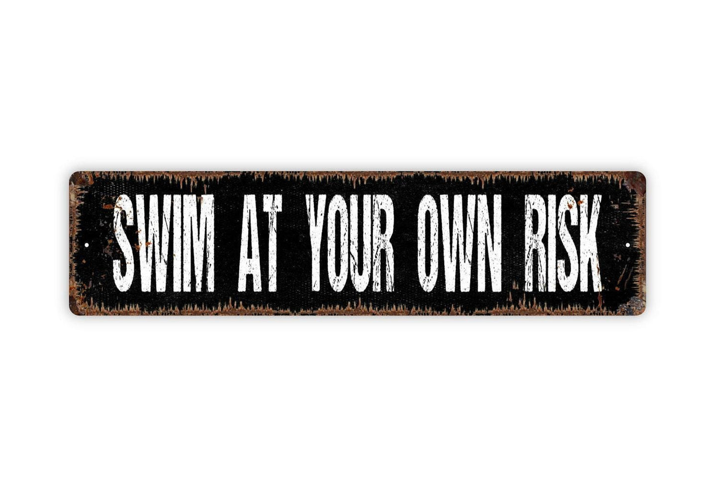 Swim At Your Own Risk Sign - Pool Vinyl Sticker Or  Metal Street Sign or Door Name Plate Plaque