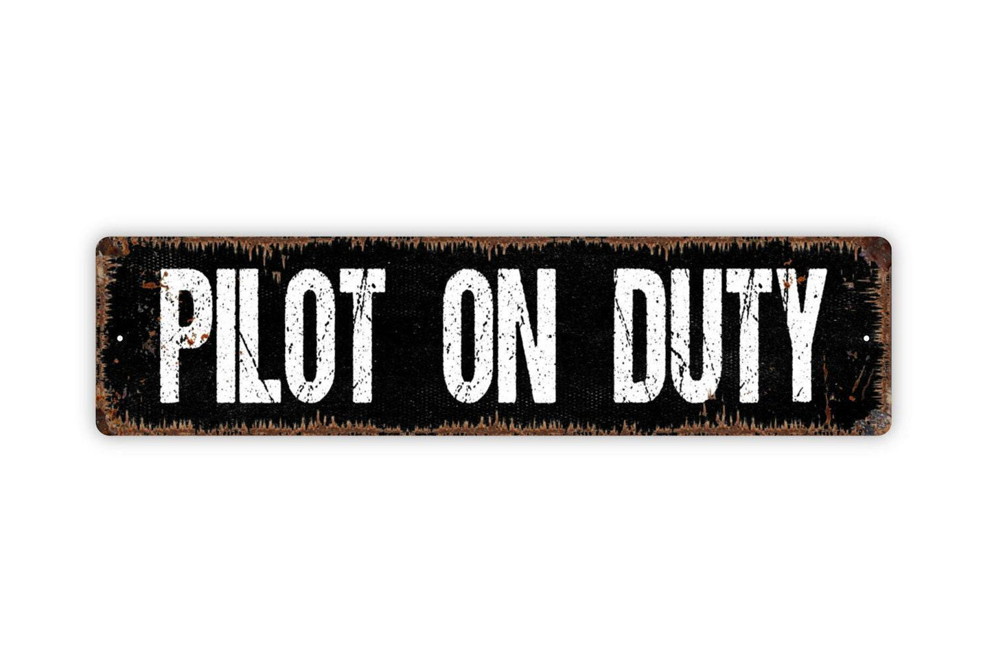 Pilot On Duty Sign - Aviation Airplane Or Plane Hangar Vinyl Sticker Or  Custom Metal Street Sign or Door Name Plate Plaque