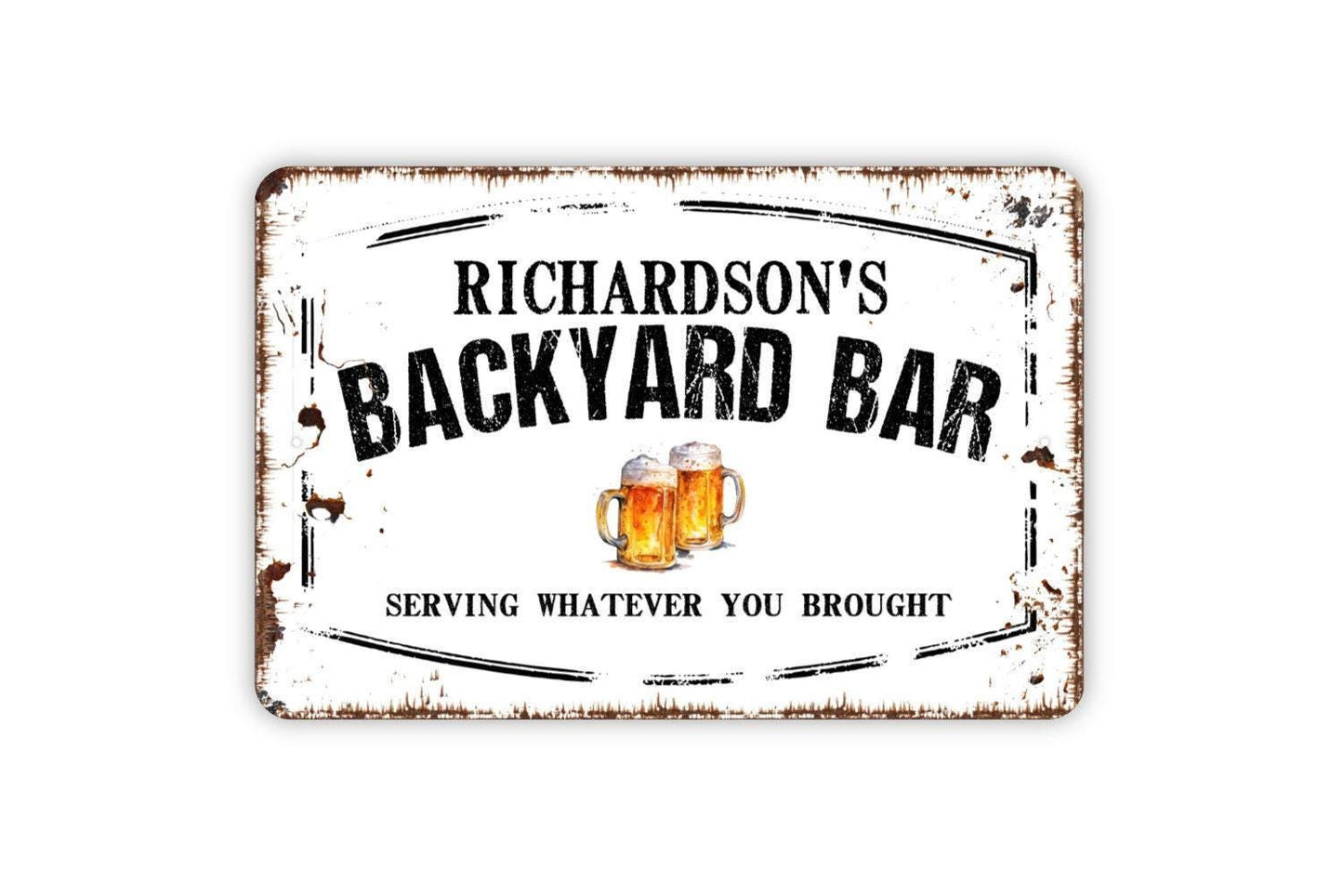 Personalized Backyard Bar Sign Serving Whatever You Brought | Custom Rustic Patio, Deck, or Poolside Wall Sign | Metal or Vinyl Sticker