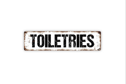 Toiletries Sign | Bathroom Organization Wall Decor | Metal Sign or Vinyl Sticker for Guest Bath, Powder Room, or Home