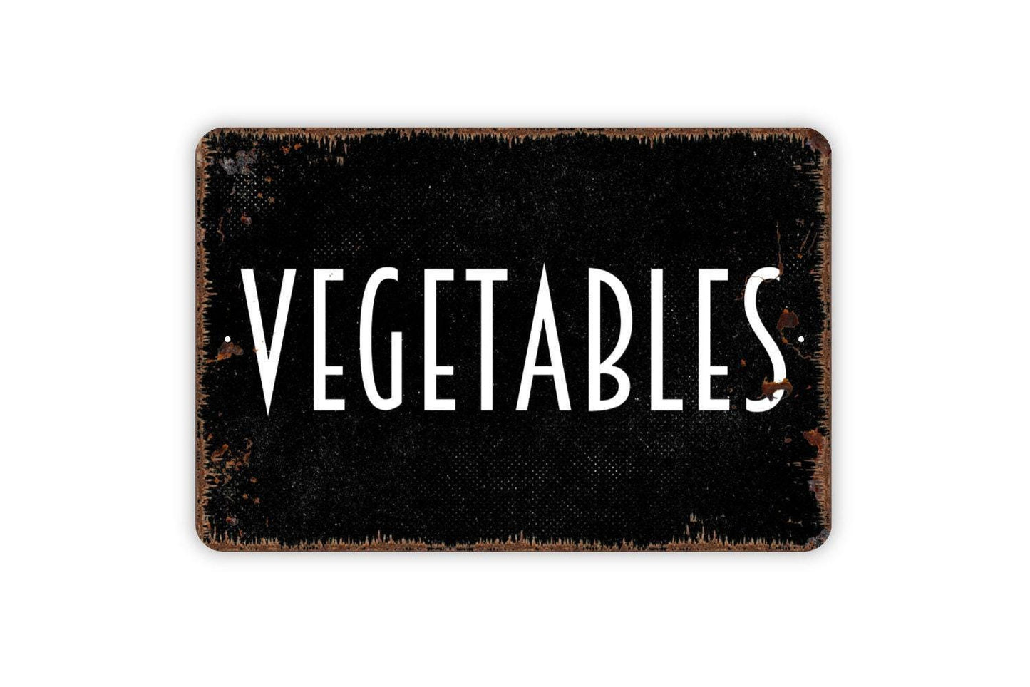 Vegetables Sign | Rustic Farmhouse Kitchen or Garden Sign | Country Style Market, Garden, or Pantry Metal Sign or Vinyl Sticker Décor