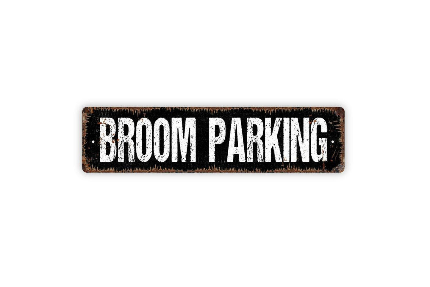 Broom Parking Sign - The Witch Is In Vinyl Sticker Or  Metal Street Sign or Door Name Plate Plaque