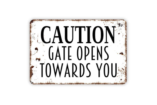 Caution Gate Opens Towards You Sign - Automatic Gate Entrance Fence Outdoor Or Indoor Metal Sign Wall Art