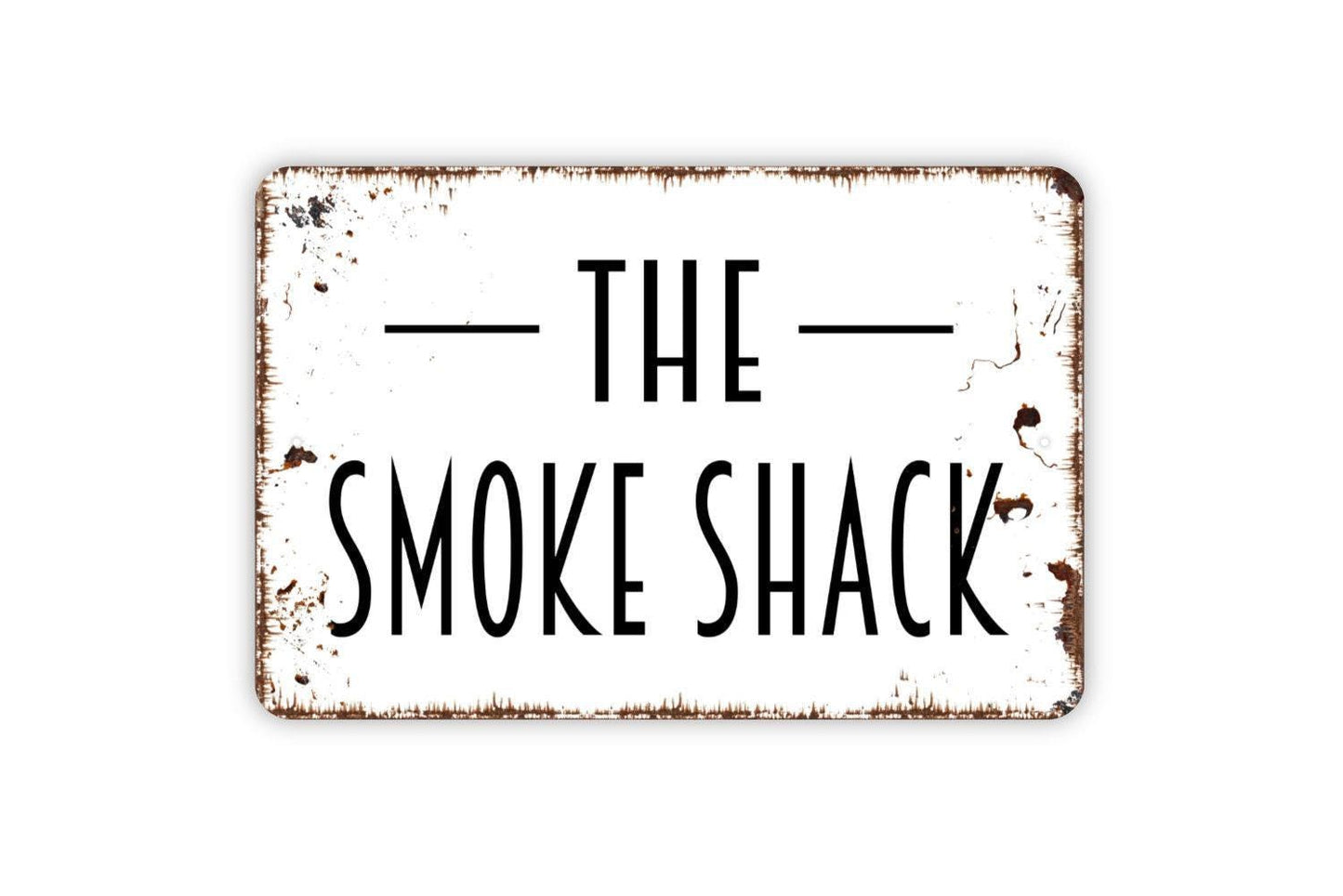 The Smoke Shack Sign – Rustic Farmhouse Cabin Lodge Barbecue BBQ Wall Decor – Barn Porch Patio Smokehouse Sign – Metal Sign or Sticker