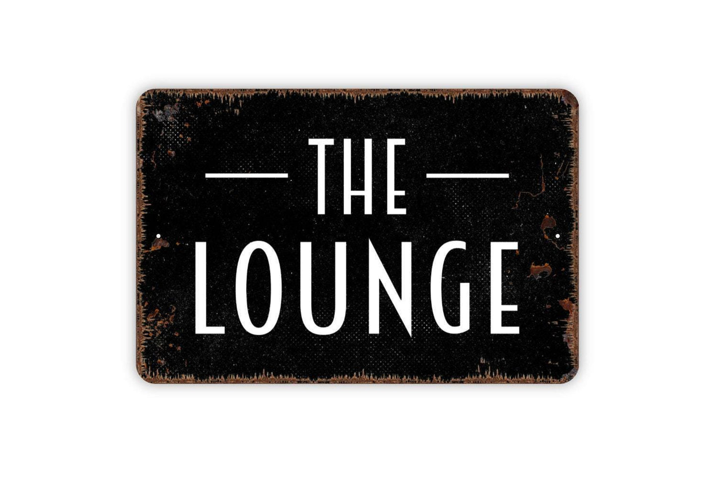 The Lounge Sign - Metal Sign, Farmhouse Contemporary Modern Wall Metal Sign