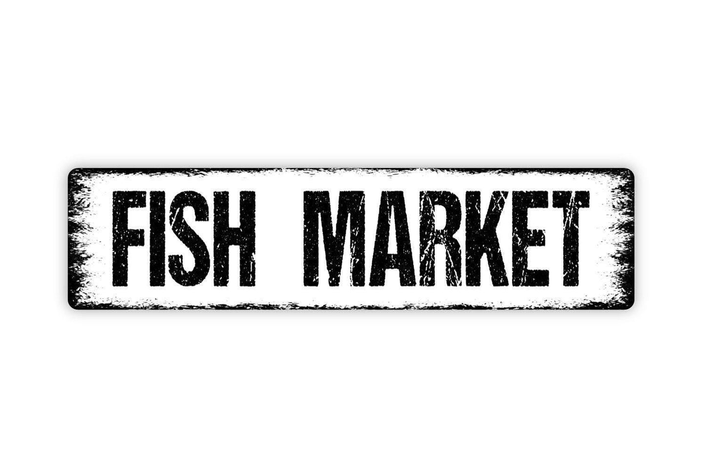 Fish Market Sign - Fish House Fishing Store Fresh Catch Seafood Vinyl Sticker Or  Street Metal Sign or Door Name Plate Plaque