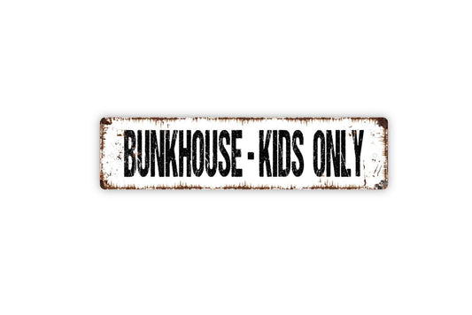 Bunkhouse – Kids Only Sign, Vinyl Sticker Or  Metal Cabin or Playroom Wall Décor, Fun Door Sign for Kids’ Hangout or Sleepover Spot