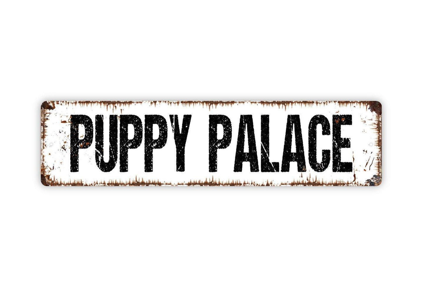 Puppy Palace Sign - Dog Doghouse Pup K9 Pet Lover Vinyl Sticker Or  Street Metal Sign or Door Name Plate Plaque
