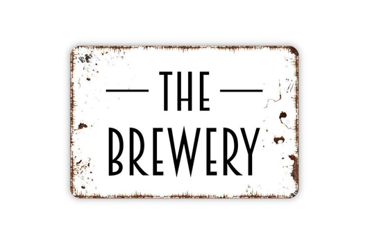 The Brewery Sign | Rustic Beer Bar Pub Wall Decor | Metal Sign or Vinyl Sticker for Kitchen Man Cave Lounge Restaurant