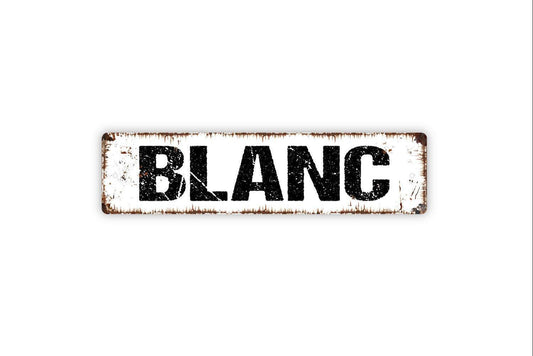 Blanc Sign - Wine Winery Sauvignon Welcome To Our Bar Tasting Vinyl Sticker Or  Street Metal Sign or Door Name Plate Plaque