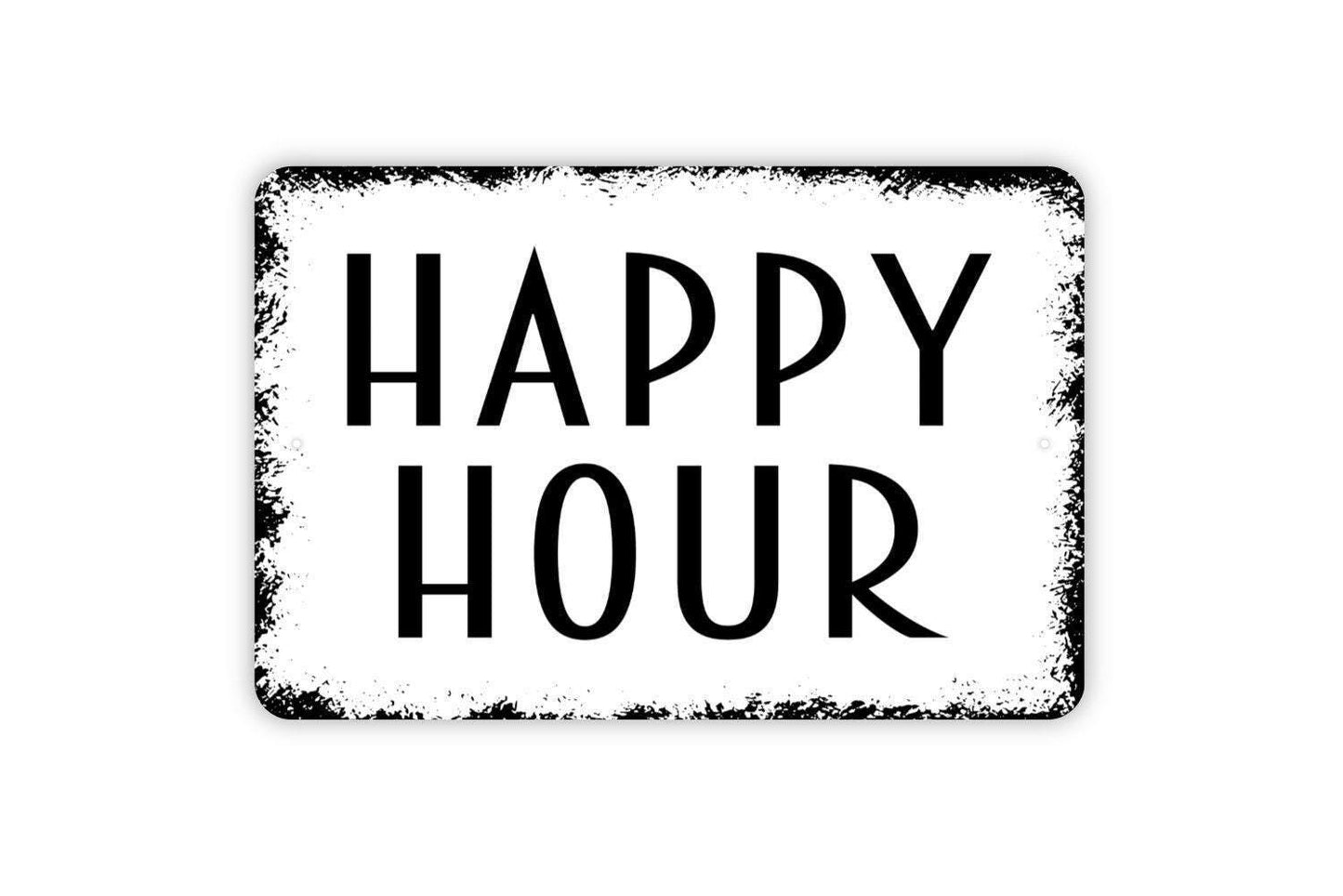 Happy Hour Sign | Funny Bar Sign | Metal Wall Sign | Vinyl Sticker | Home Bar Decor | Kitchen Wall Art | Rustic Wall Sign | Gift for Friends