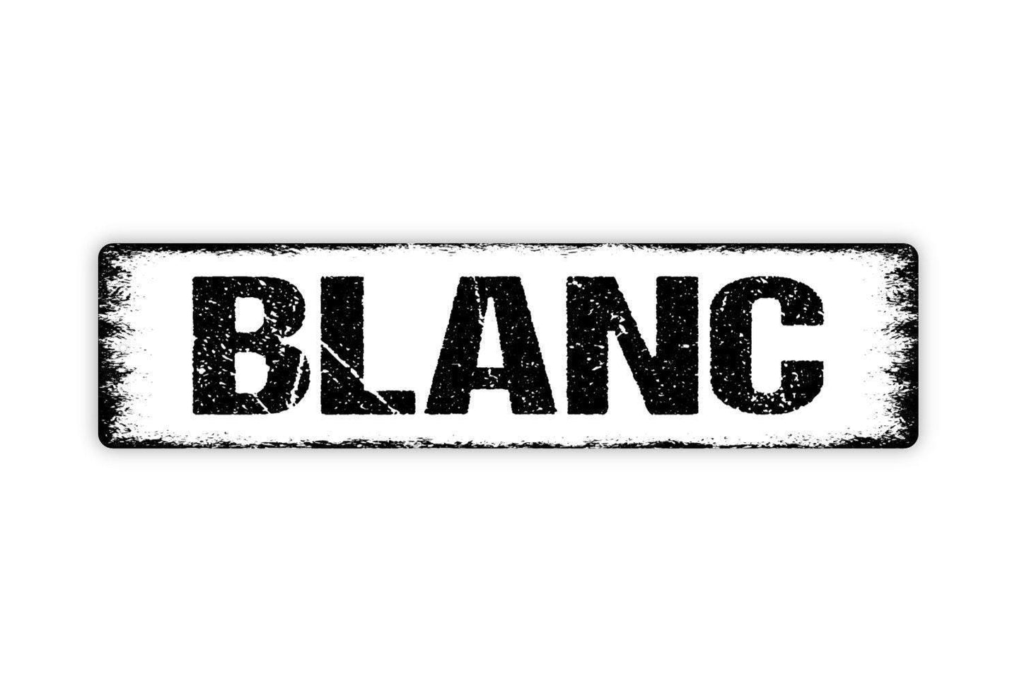 Blanc Sign - Wine Winery Sauvignon Welcome To Our Bar Tasting Vinyl Sticker Or  Street Metal Sign or Door Name Plate Plaque