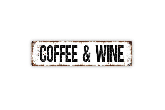 Coffee and Wine Sign - Bistro Coffee Bar Winery Coffee House Shop Cafe Vinyl Sticker Or  Street Metal Sign or Door Name Plate Plaque