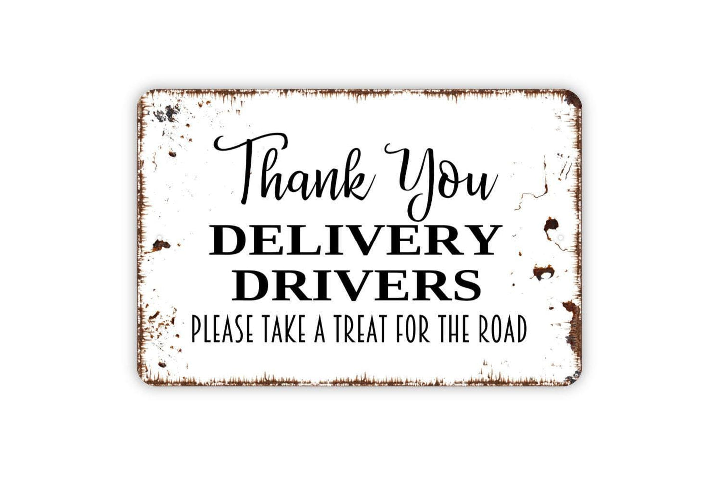 Thank You Delivery Drivers Sign | Please Take a Treat Sign | Delivery Appreciation Sign | Metal Sign or Vinyl Sticker