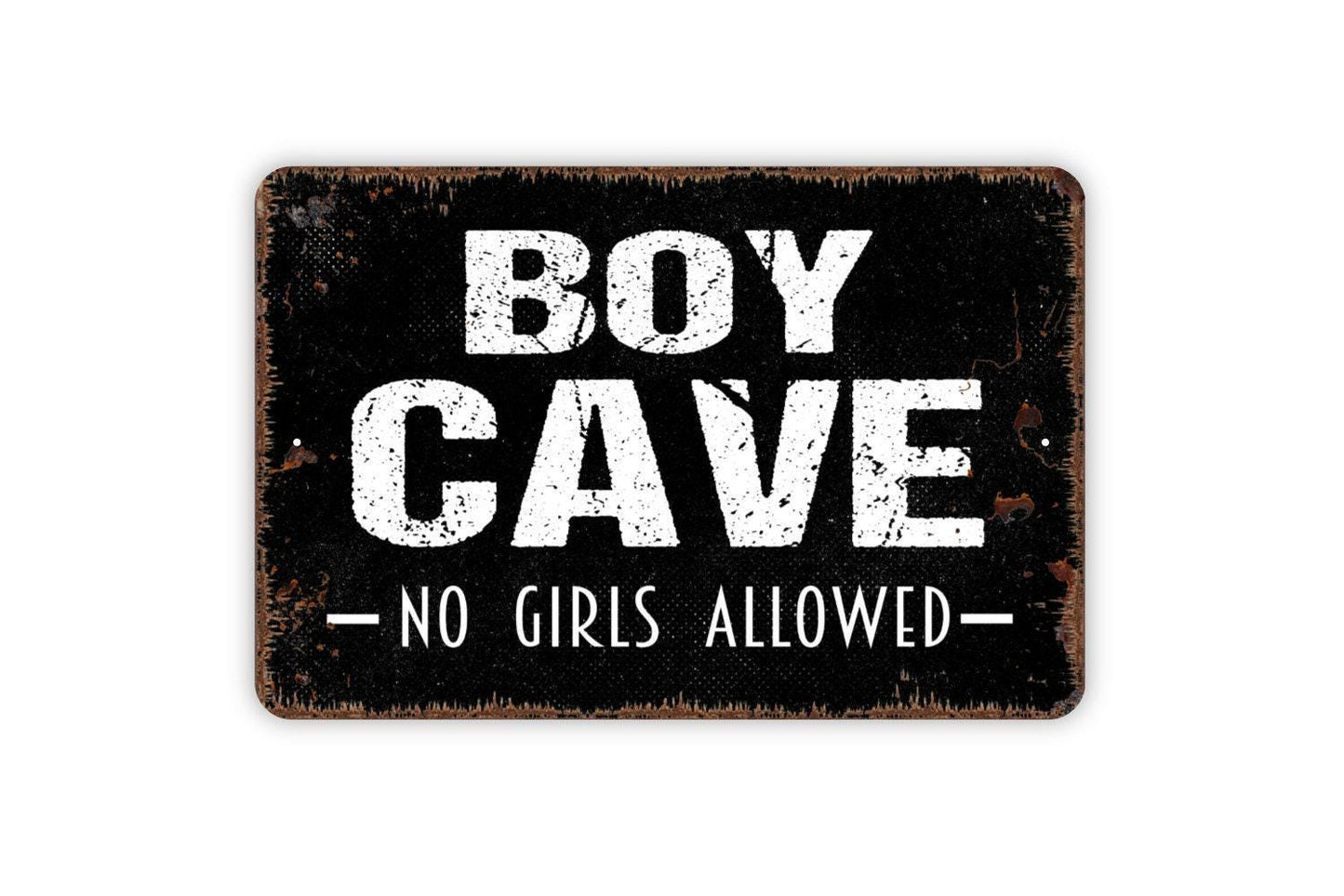 Boy Cave No Girls Allowed Sign - Funny Metal Indoor or Outdoor Wall Art