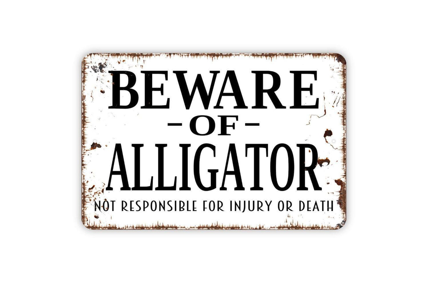Beware Of Alligator Sign Metal or Vinyl Sticker | Funny Gator Warning Sign | Rustic Yard Decor | Swamp House Sign | Outdoor Wildlife Sticker