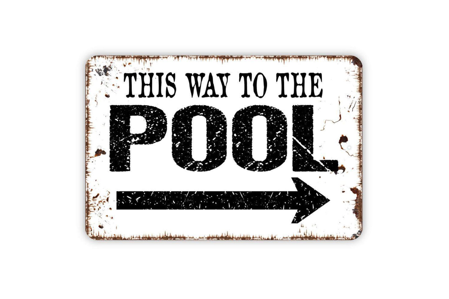 This Way To The Pool with Right or Left Arrow Sign - Swimming Pool Indoor Or Outdoor Wall Art