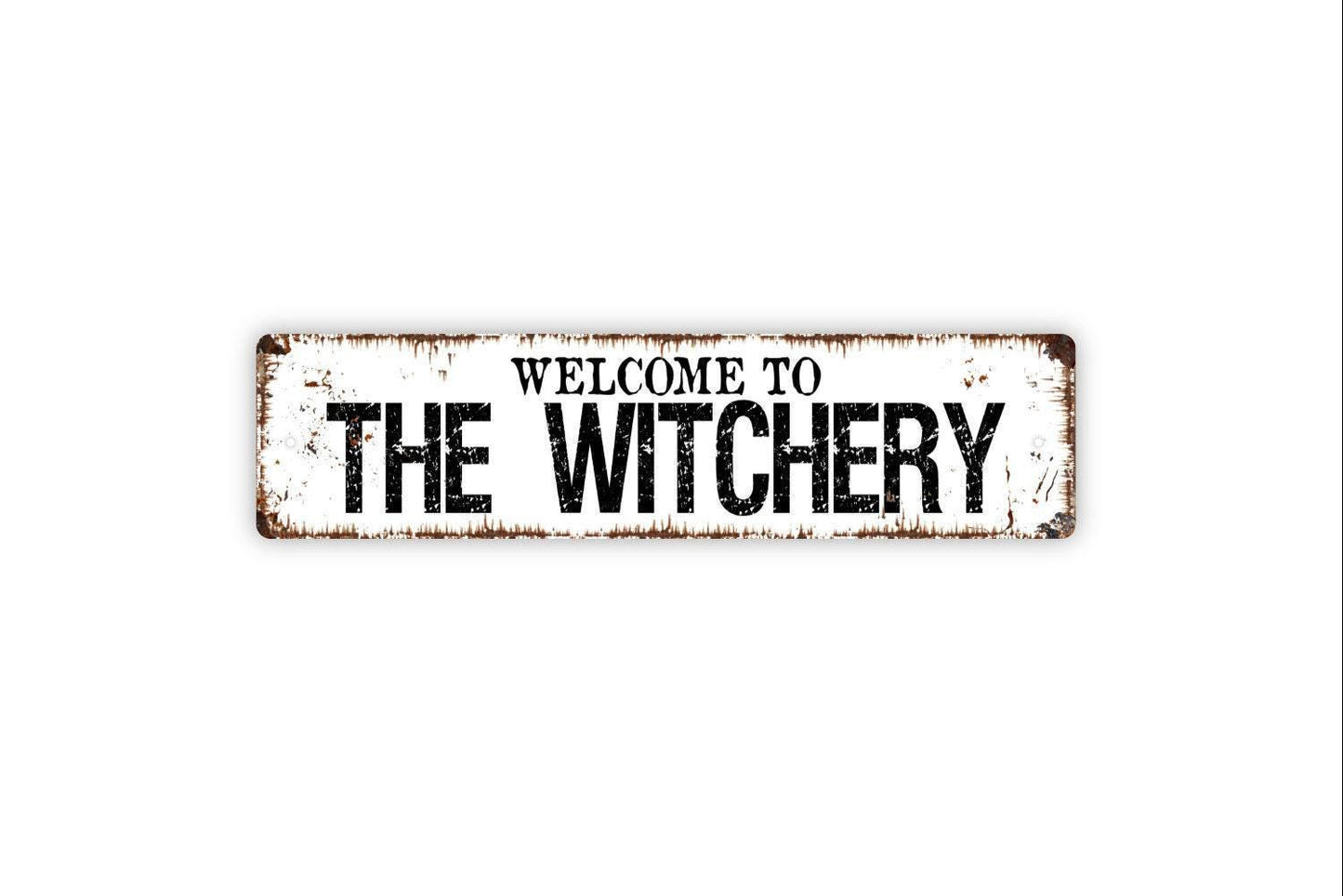 Welcome to The Witchery Sign - Apothecary Pharmacy Witch Doctor Potion Vinyl Sticker Or  Street Metal Sign or Door Name Plate Plaque