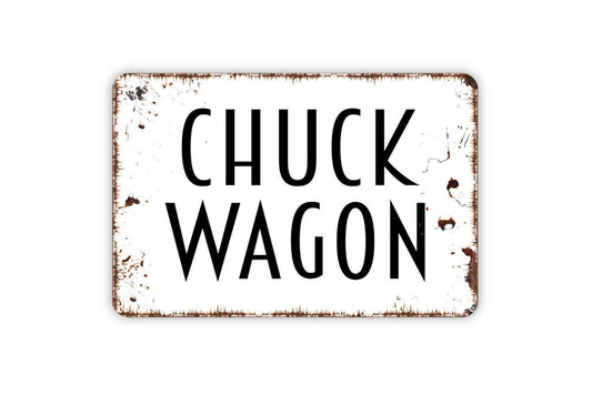 Chuck Wagon Sign | Rustic Western Wall Decor | Farmhouse Kitchen or Cabin Sign | Custom Metal Sign or Vinyl Sticker | Cowboy Campfire Art