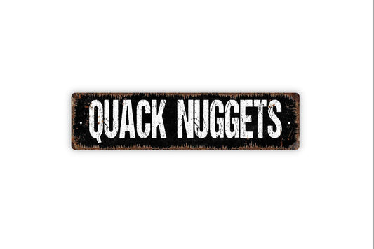 Quack Nuggets Sign - Coop Duck Waterfowl Hen House Fresh Eggs Vinyl Sticker Or  Street Metal Sign or Door Name Plate Plaque