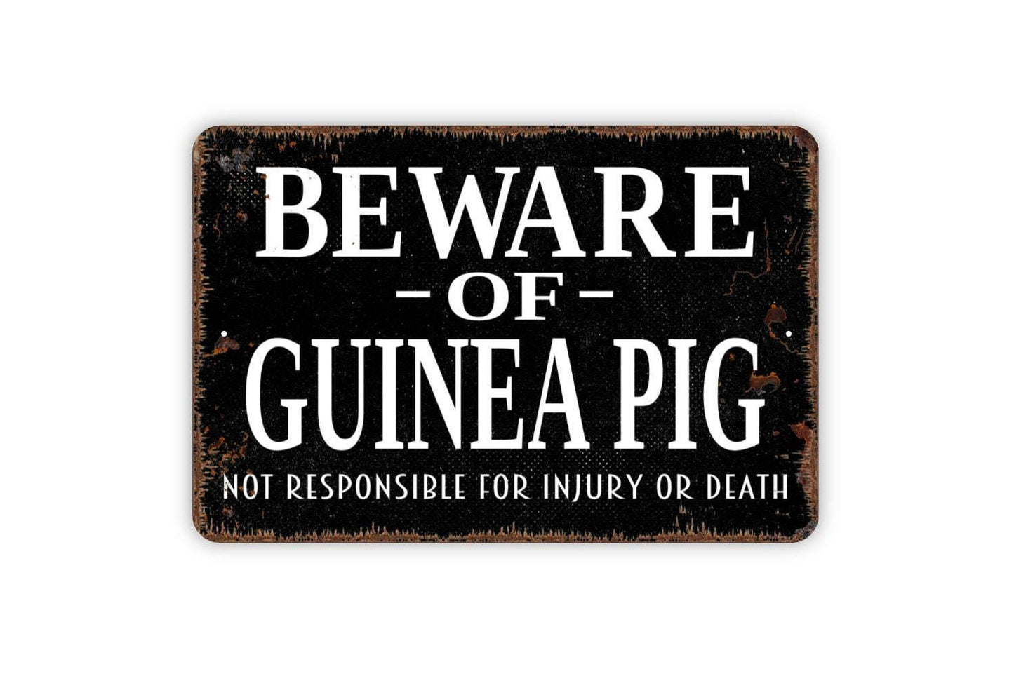 Beware Of Guinea Pig Sign - Funny Metal Wall Art - Indoor or Outdoor