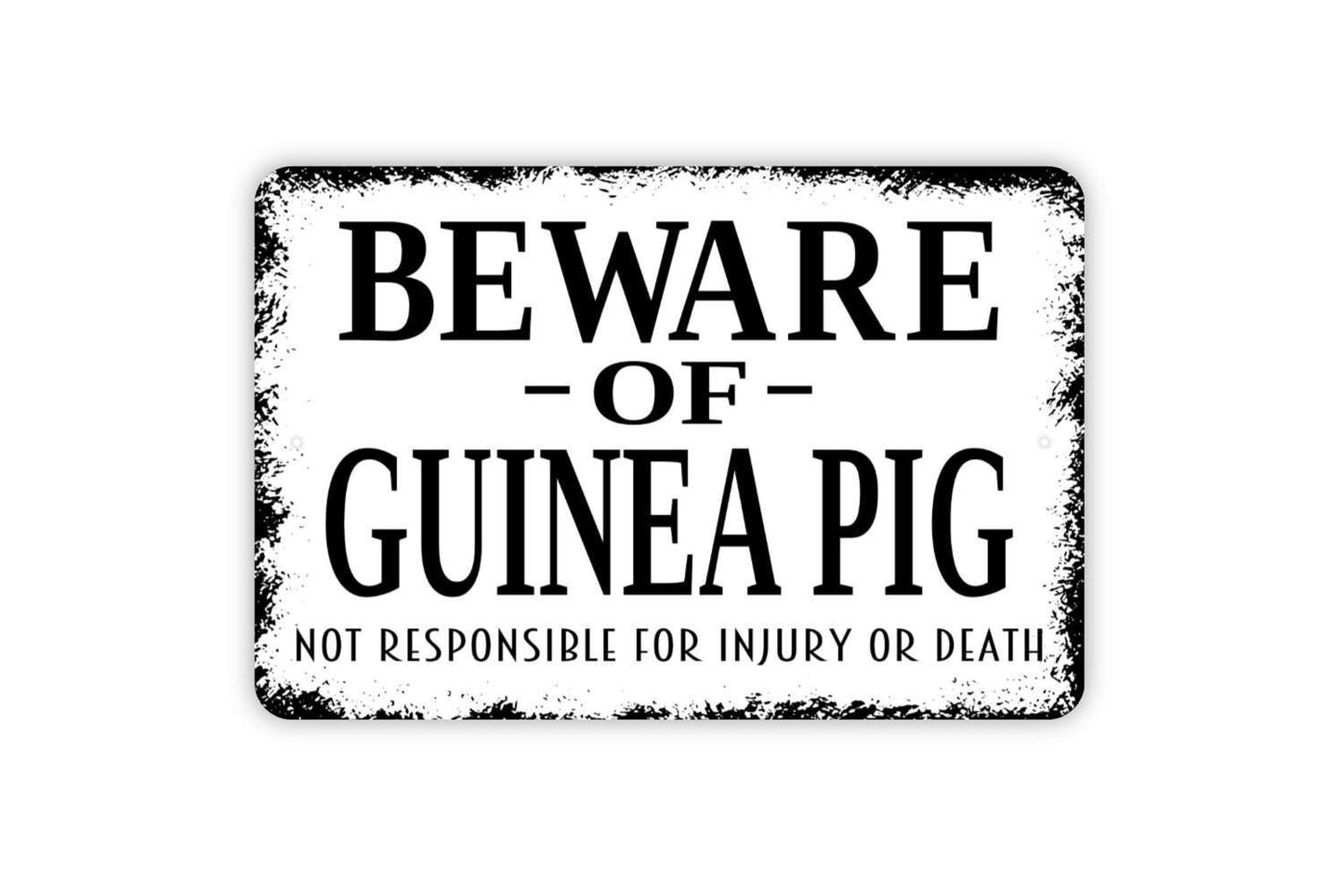 Beware Of Guinea Pig Sign - Funny Metal Wall Art - Indoor or Outdoor