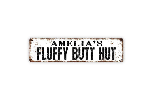 Personalized Fluffy Butt Hut Sign - Custom Hen House Chicken Coop Rooster Vinyl Sticker Or  Street Metal Sign or Door Name Plate Plaque