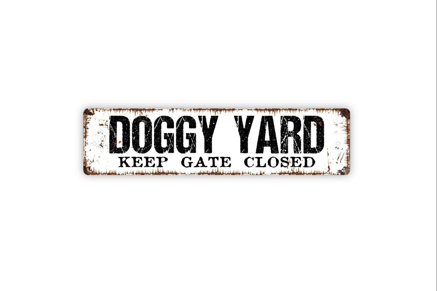Doggy Yard Keep Gate Closed Sign | Funny Dog Lover Pet Warning | Metal Sign or Vinyl Sticker for Fence Porch Backyard Home