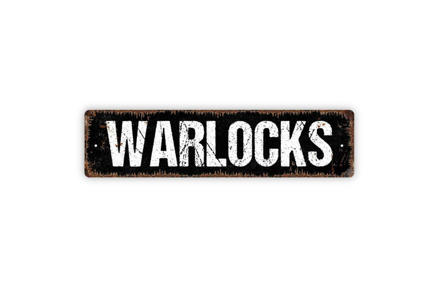 Warlocks Sign - Vinyl Sticker Or  Metal Street Sign or Door Name Plate Plaque