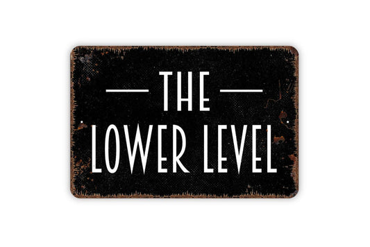 The Lower Level Sign | Basement Downstairs Room Decor | Metal Sign or Vinyl Sticker for Home Bar Game Room Man Cave