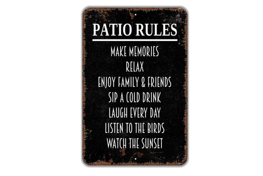 Patio Rules Sign - Make Memories With Family and Friends Metal Indoor or Outdoor Wall Art