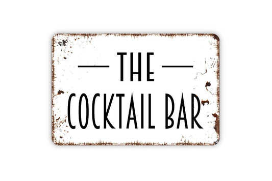 The Cocktail Bar Sign | Rustic Drinking Lounge Wall Decor | Metal Sign or Vinyl Sticker for Home Bar Pub Kitchen Restaurant